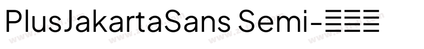PlusJakartaSans Semi字体转换